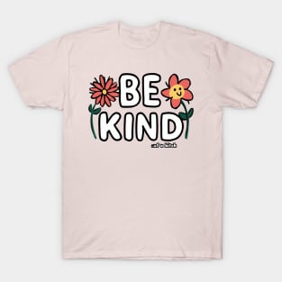 Be Kind Of A Bitch Funny Sarcastic Quote T-Shirt